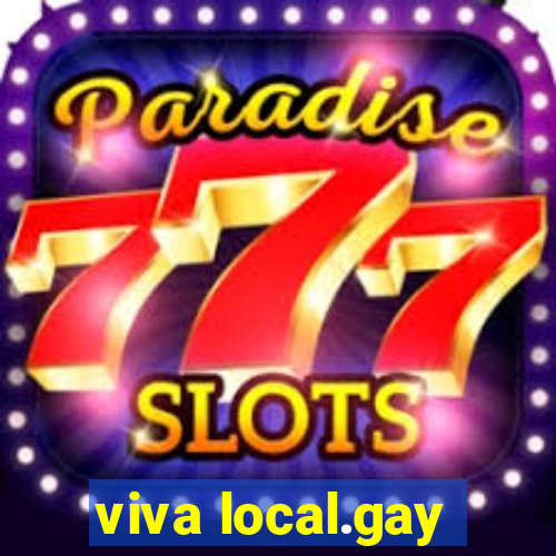 viva local.gay